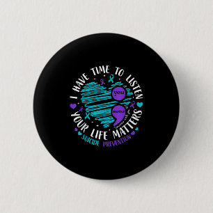 I Have Time To Listen Heart Suicide Prevention Sem 6 Cm Round Badge