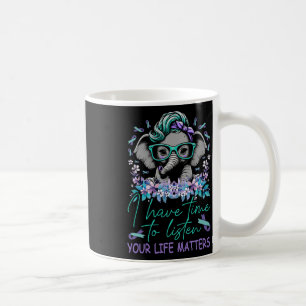 I Have Time To Listen Life Problems Suicide Awaren Coffee Mug