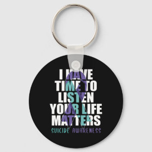 I Have Time To Listen Life Problems Suicide Awaren Key Ring