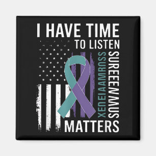 I Have Time To Listen-life S-suicide-awareness  Magnet