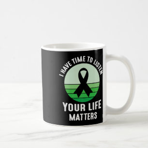 I Have Time To Listen, Mental Health Awareness Pre Coffee Mug