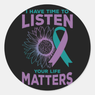 I Have Time To Listen Suicide Awareness Counsellor Classic Round Sticker