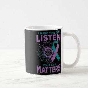 I Have Time To Listen Suicide Awareness Counsellor Coffee Mug