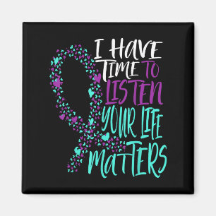 I Have Time To Listen Suicide Awareness Mental Hea Magnet