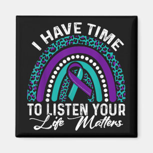 I Have Time To Listen Suicide Awareness Mental Hea Magnet