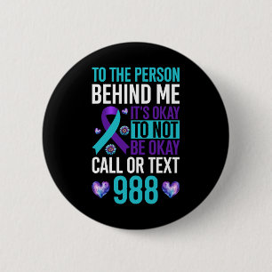 I Have Time To Listen Suicide Prevention Awareness 6 Cm Round Badge