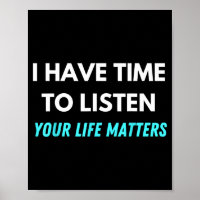 I Have Time To Listen Suicide Prevention Awareness