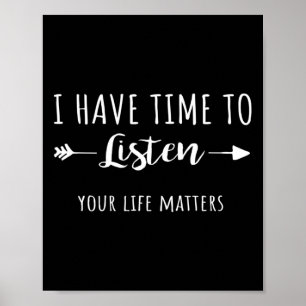 I Have Time To Listen Your Life Problems 2 Poster
