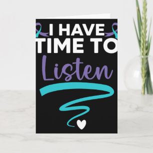 I Have Time To Listen Your Life Problems Mental He Card