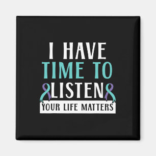 I Have Time To Listen Your Life Problems Mental He Magnet