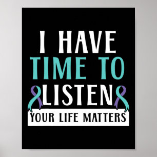 I Have Time To Listen Your Life Problems Mental He Poster
