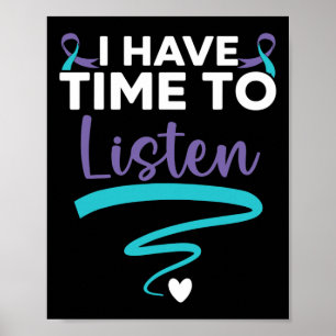 I Have Time To Listen Your Life Problems Mental He Poster