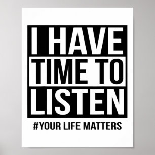 I Have Time To Listen Your Life Problems  Poster