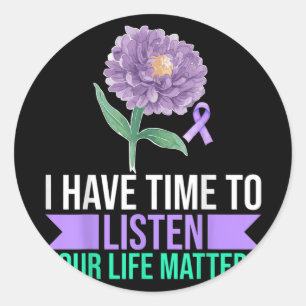 I Have Time To Listen Your Life S _1 Classic Round Sticker