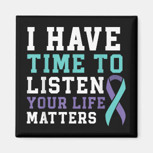 I Have Time To Listen Your Life S Mental Health _1 Magnet