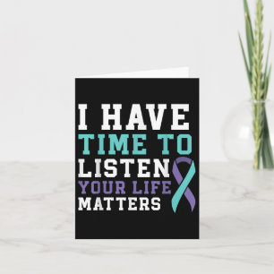 I Have Time To Listen Your Life S Mental Health  Card