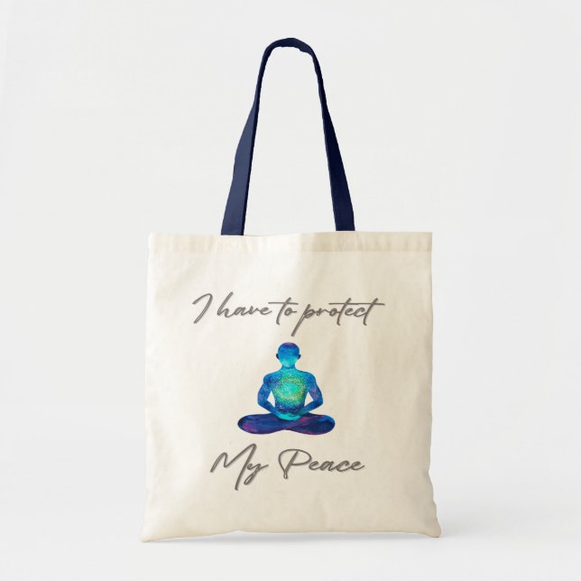 I Have To Protect My Peace Tote Bag (Front)