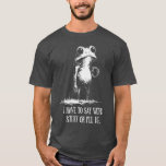 I Have to Say Weird Stuff Or Ill Die Funny Frog Me T-Shirt<br><div class="desc">I Have to Say Weird Stuff Or Ill Die Funny Frog Meme family .Best Seller Item.</div>