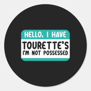I Have Tourette Syndrome Awareness Teal Ribbon Dis Classic Round Sticker