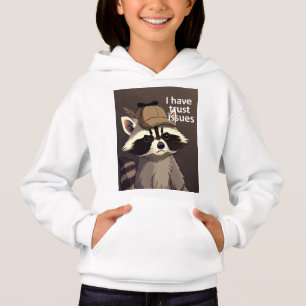I Have Trust Issues Raccoon Hoodie   Funny Grumpy 