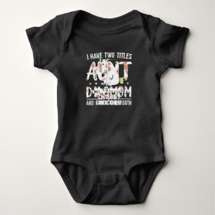 I Have Two Titles Aunt And Dog Mum Gift For Aunt Baby Bodysuit