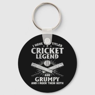 I Have Two Titles Cricket Legend And Grumpy - Cric Key Ring