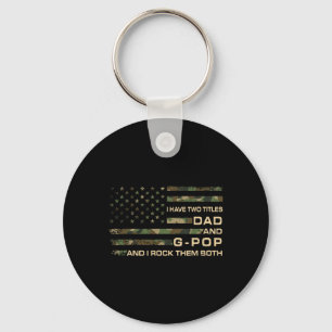 I Have Two Titles Dad And G-pop Father's Day Grand Key Ring