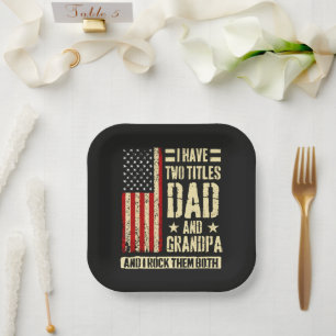 I Have Two Titles Dad And Grandpa Father'S Day Paper Plate