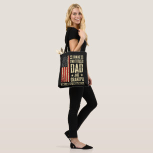 I Have Two Titles Dad And Grandpa Father'S Day Tote Bag