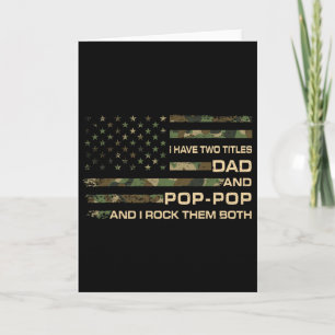 I Have Two Titles Dad And Pop-pop Father's Day Gra Card