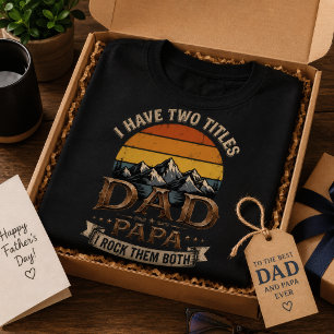 I Have Two Titles Dad Papa Retro Father's day T-Shirt