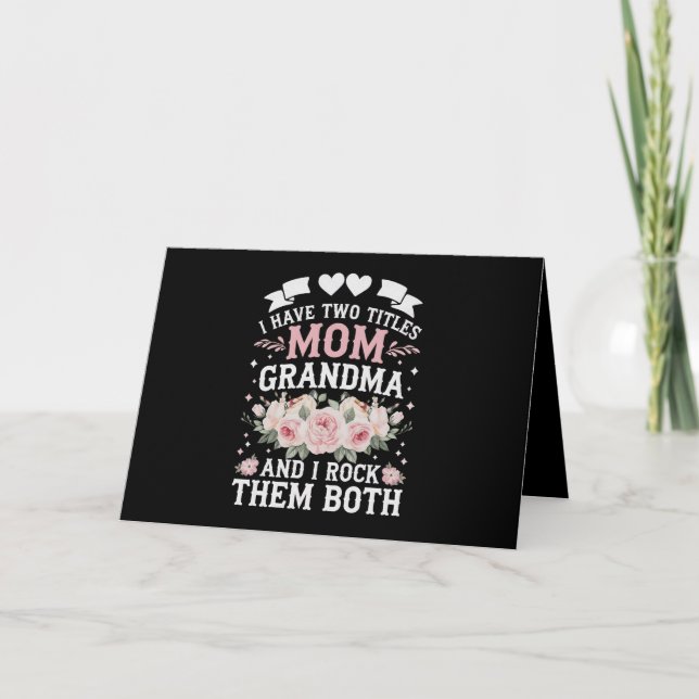 I Have Two Titles Mum And Grandma Cute Mothers Day Thank You Card (Front)