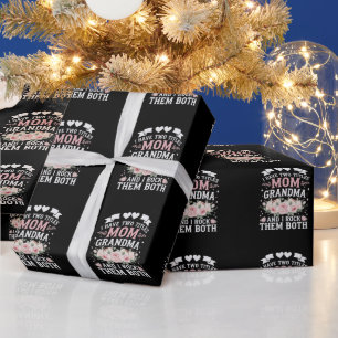 I Have Two Titles Mum And Grandma Cute Mothers Day Wrapping Paper