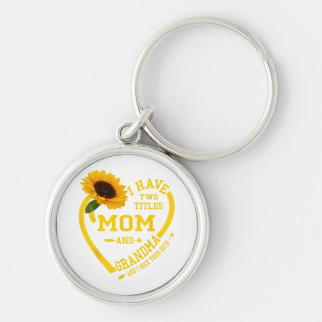 I Have Two Titles Mum And Grandma Mothers Day 2024 Key Ring (Front)