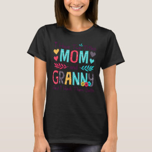 I Have Two Titles Mum And Granny Women Floral Deco T-Shirt