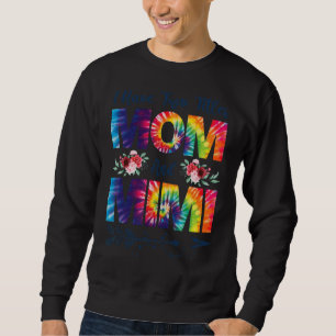 I Have Two Titles Mum And Mimi Best Mimi Mother's Sweatshirt