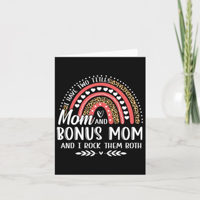 I Have Two Titles Mum Bonus Mum Mother's Day Leopa Card (Front)