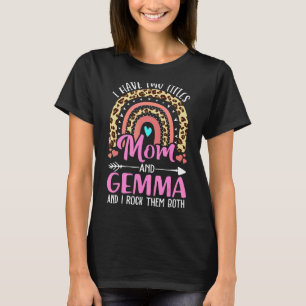 I Have Two Tittles Mum And Gemma Grandma Cute Moth T-Shirt
