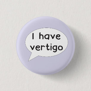 I have vertigo badge