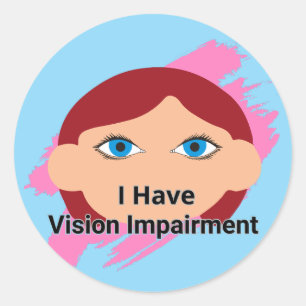 I have Vision Impairment - baby face and blue Classic Round Sticker