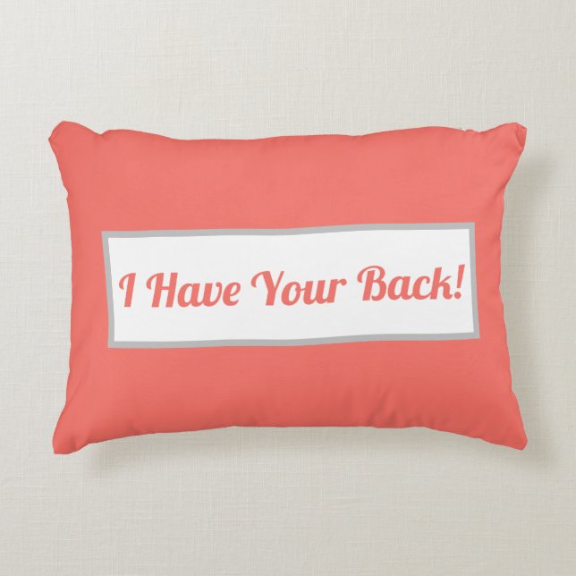 I Have Your Back Coral Modern Decorative Cushion (Front)