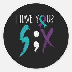 I Have Your Six Military Suicide Prevention Awaren Classic Round Sticker