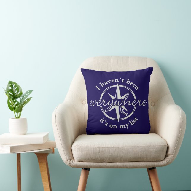 I Haven’t Been Everywhere   Cushion (Chair)