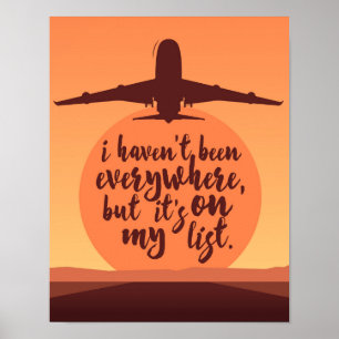 I Haven't Been Everywhere Poster