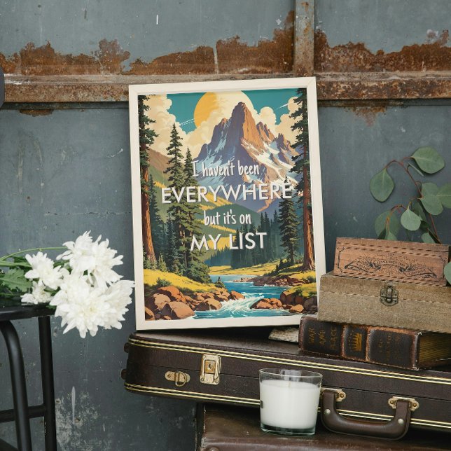 I haven't been everywhere Retro Wanderlust Travel Poster (Creator Uploaded)