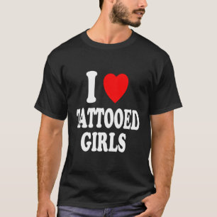 I He Love Tattooed Attraction Hot T-Shirt