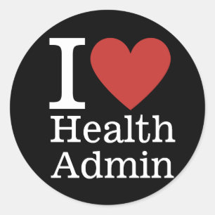 I ❤️ Health Admin for Students/Faculty CUSTOM Classic Round Sticker