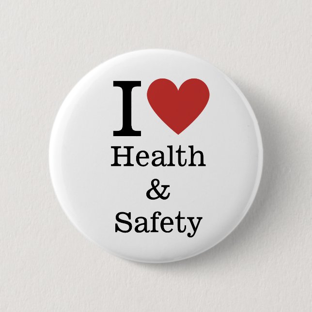 I ❤️ Health & Safety for Employees CUSTOM Pins (Front)