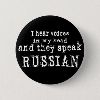 I hear voices 6 cm round badge