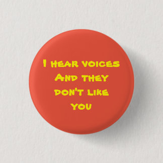 I Hear Voices - Red Ver 3 Cm Round Badge